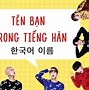 Cách Giới Thiệu Tên Bằng Tiếng Hàn