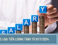 Lương Cơ Sở Vùng Tăng Từ 1 7 2024