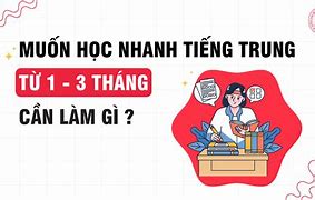 Muốn Học Tiếng Trung Phải Bắt Đầu Từ Đâu