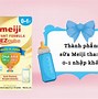 Sữa Meiji 0 1 Có Tốt Không